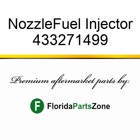 Nozzle,Fuel Injector 433271499