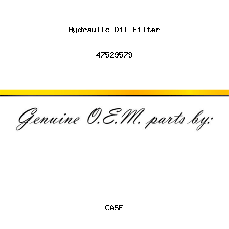 Hydraulic Oil Filter 47529579