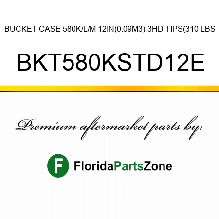BUCKET-CASE 580K/L/M 12IN(0.09M3)-3HD TIPS(310 LBS BKT580KSTD12E