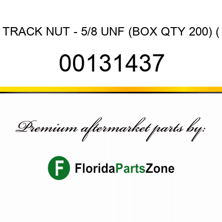 TRACK NUT - 5/8 UNF (BOX QTY 200) ( 00131437