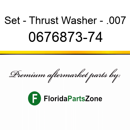 Set - Thrust Washer - .007 0676873-74
