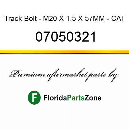 Track Bolt - M20 X 1.5 X 57MM - CAT 07050321