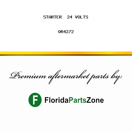 STARTER  24 VOLTS 0R4272