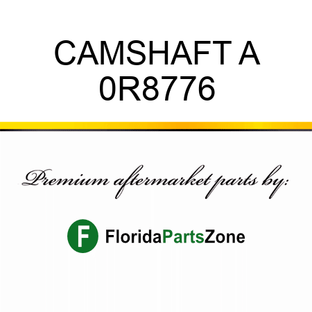 CAMSHAFT A 0R8776