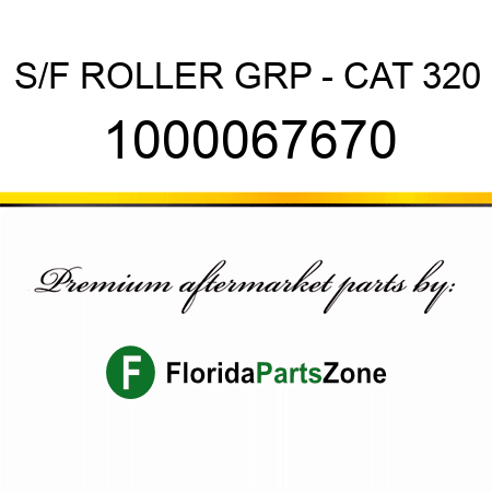 S/F ROLLER GRP - CAT 320 1000067670