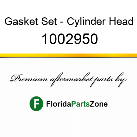 Gasket Set - Cylinder Head 1002950