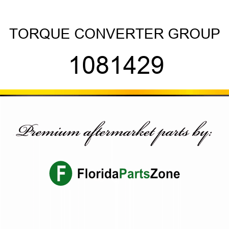 TORQUE CONVERTER GROUP 1081429