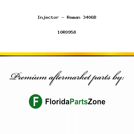 Injector - Reman 3406B 10R0958