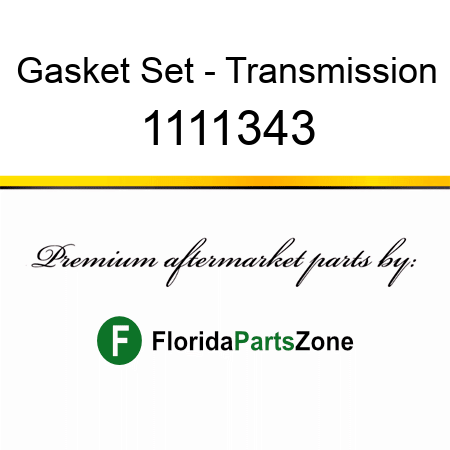 Gasket Set - Transmission 1111343