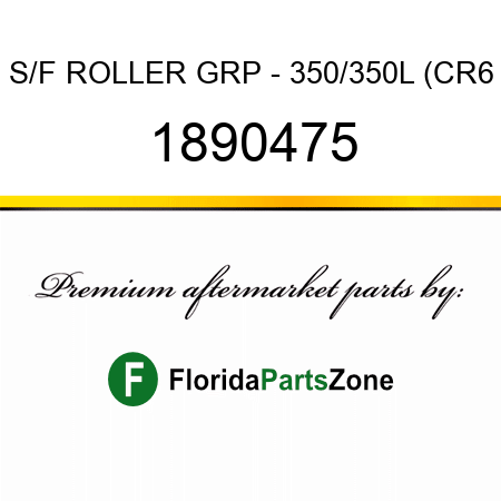 S/F ROLLER GRP - 350/350L (CR6 1890475