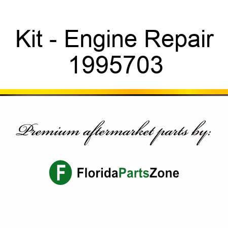 Kit - Engine Repair 1995703