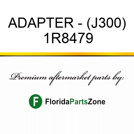 ADAPTER - (J300) 1R8479