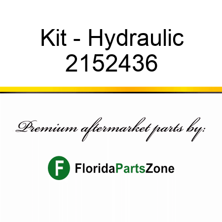 Kit - Hydraulic 2152436
