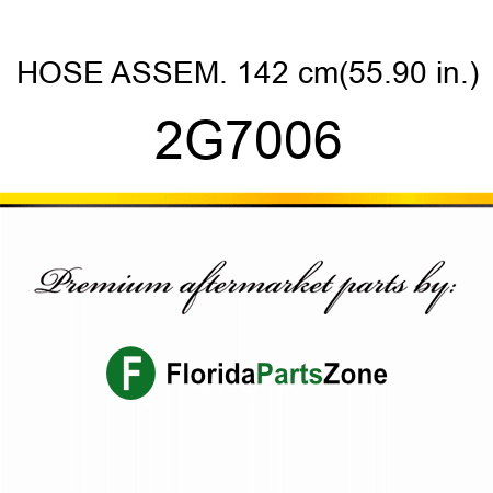 HOSE ASSEM. 142 cm(55.90 in.) 2G7006