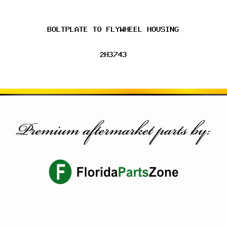 BOLTPLATE TO FLYWHEEL HOUSING 2H3743