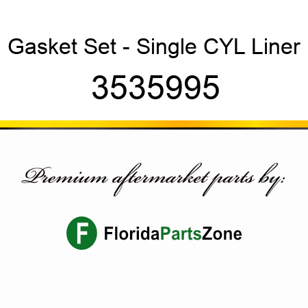 Gasket Set - Single CYL Liner 3535995