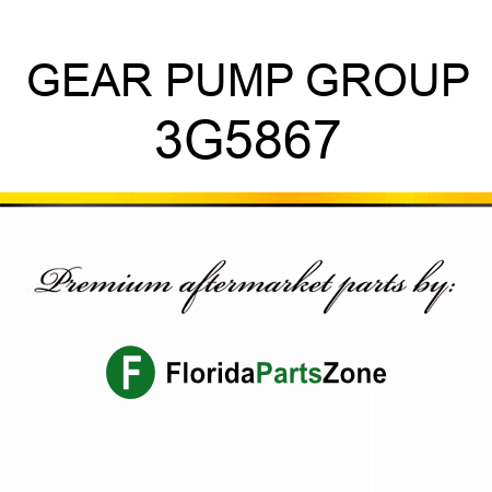 GEAR PUMP GROUP 3G5867