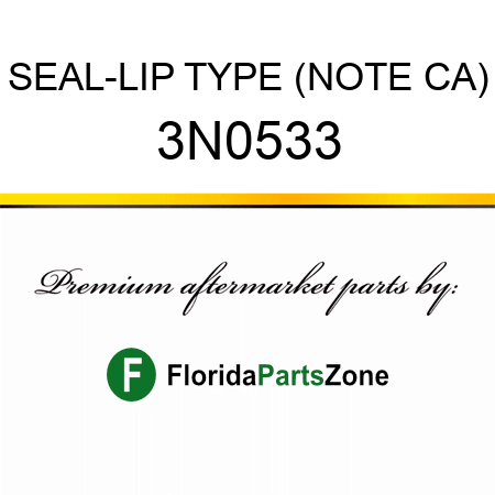 SEAL-LIP TYPE (NOTE CA) 3N0533
