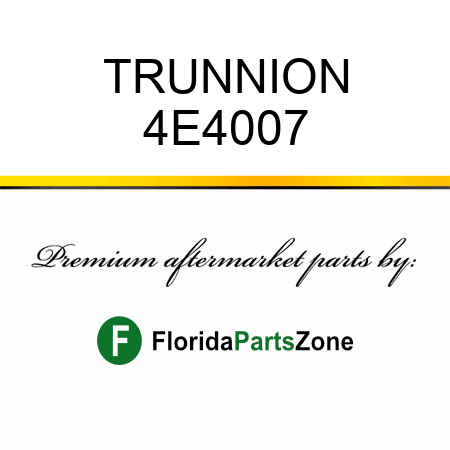 TRUNNION 4E4007