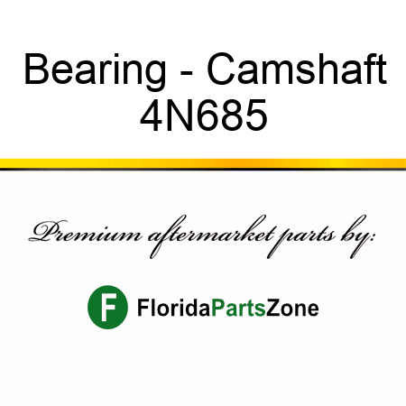 Bearing - Camshaft 4N685