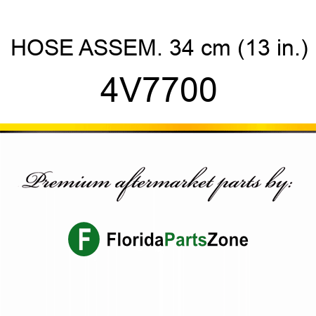 HOSE ASSEM. 34 cm (13 in.) 4V7700
