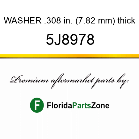 WASHER .308 in. (7.82 mm) thick 5J8978