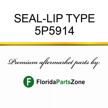 SEAL-LIP TYPE 5P5914