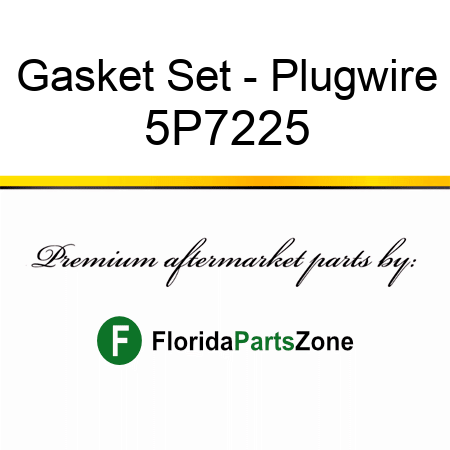 Gasket Set - Plugwire 5P7225