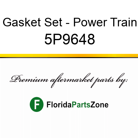 Gasket Set - Power Train 5P9648