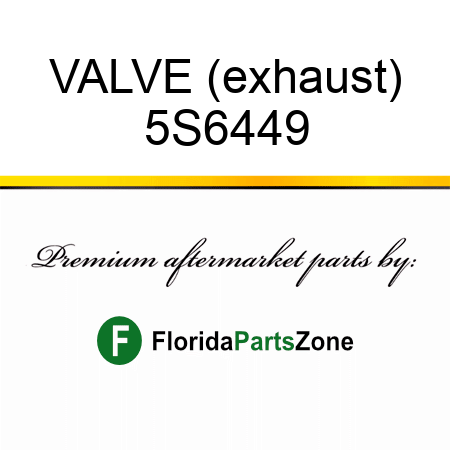 VALVE (exhaust) 5S6449