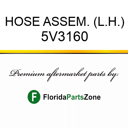 HOSE ASSEM. (L.H.) 5V3160