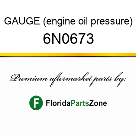 GAUGE (engine oil pressure) 6N0673