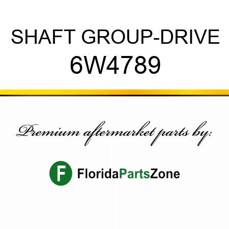 SHAFT GROUP-DRIVE 6W4789