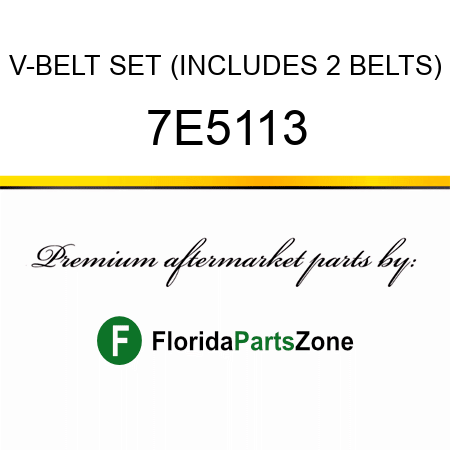 V-BELT SET (INCLUDES 2 BELTS) 7E5113