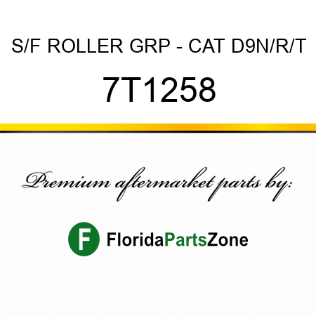 S/F ROLLER GRP - CAT D9N/R/T 7T1258