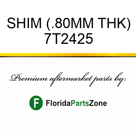SHIM (.80MM THK) 7T2425