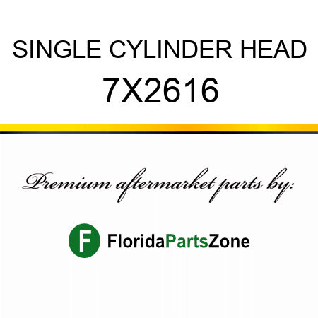 SINGLE CYLINDER HEAD 7X2616