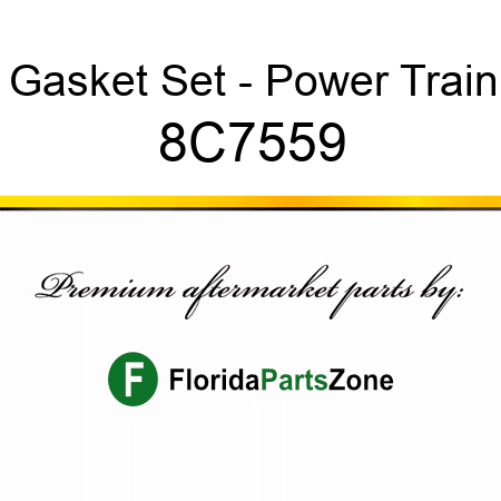 Gasket Set - Power Train 8C7559