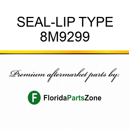 SEAL-LIP TYPE 8M9299