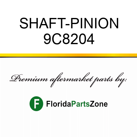 SHAFT-PINION 9C8204