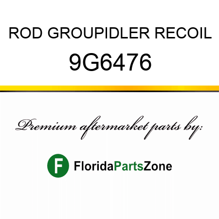 ROD GROUPIDLER RECOIL 9G6476