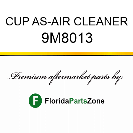 CUP AS-AIR CLEANER 9M8013