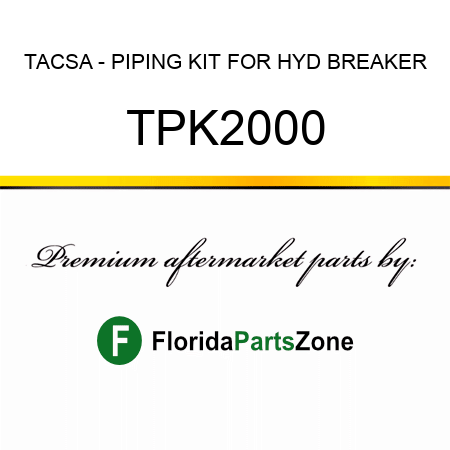 TACSA - PIPING KIT FOR HYD BREAKER TPK2000