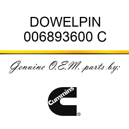 DOWEL,PIN 006893600 C