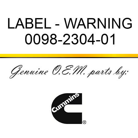 LABEL - WARNING 0098-2304-01