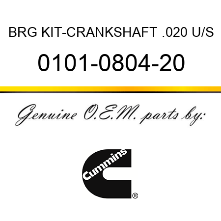 BRG KIT-CRANKSHAFT .020 U/S 0101-0804-20