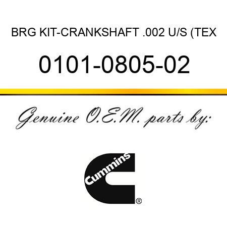 BRG KIT-CRANKSHAFT .002 U/S (TEX 0101-0805-02