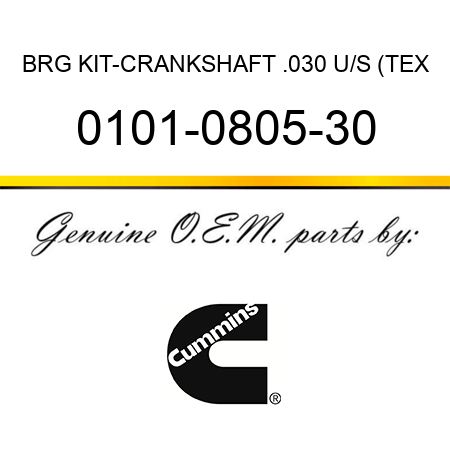 BRG KIT-CRANKSHAFT .030 U/S (TEX 0101-0805-30