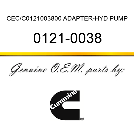 CEC/C0121003800 ADAPTER-HYD PUMP 0121-0038