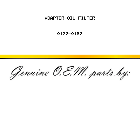 ADAPTER-OIL FILTER 0122-0182